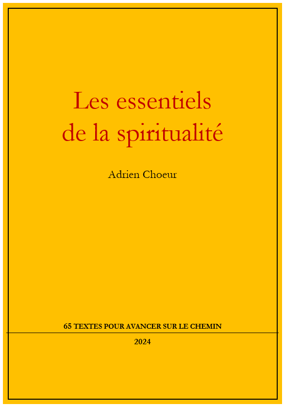 Couverture les Essentiels de la Spiritualité Adrien Choeur